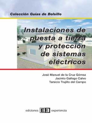 cover image of Instalaciones de puesta a tierra y protección de sistemas eléctricos